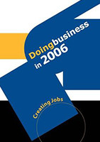 Doing Business in 2006, Creating Jobs